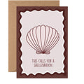 Calls For A Shellebration Greeting Card